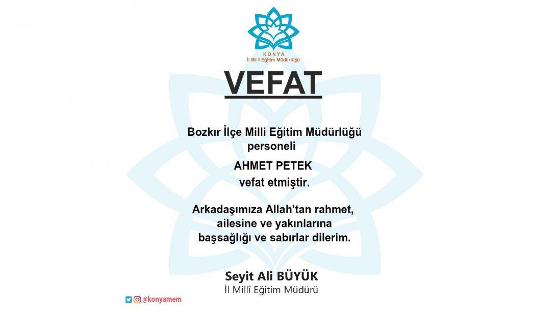 VEFAT Ahmet Petek